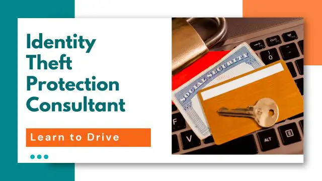 Identity Theft Protection Consultant