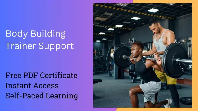 Body Building Trainer Support