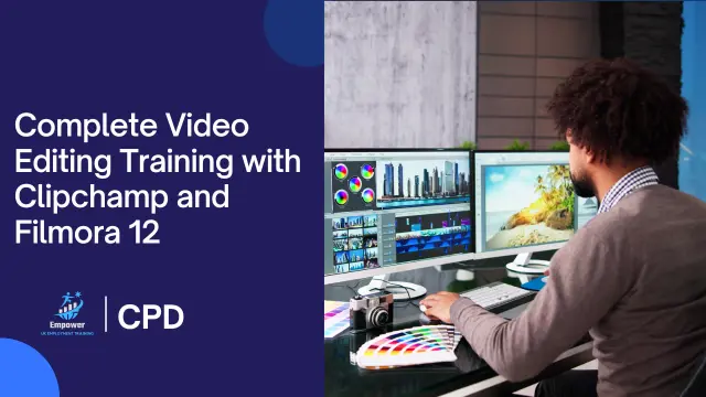 Complete Video Editing Training with Clipchamp and Filmora 12