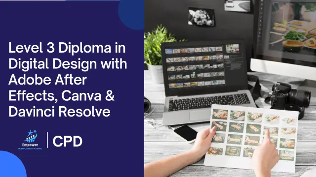 Level 3 Diploma in Digital Design with Adobe After Effects, Canva & Davinci Resolve