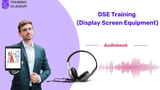 DSE Training (Display Screen Equipment)