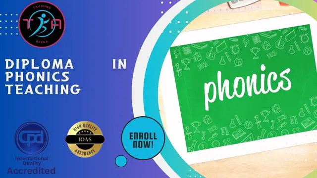 Diploma in Phonics Teaching Level 4 - CPD Certified Certificate