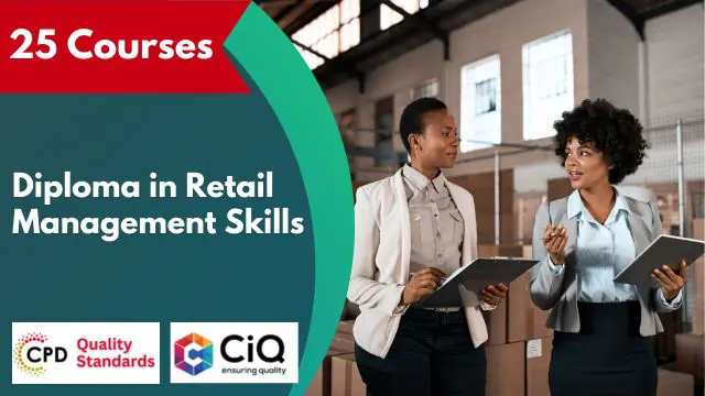 Diploma in Retail Management Skills - CPD Accredited