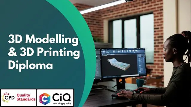 3D Modelling & 3D Printing Diploma - CPD Accredited