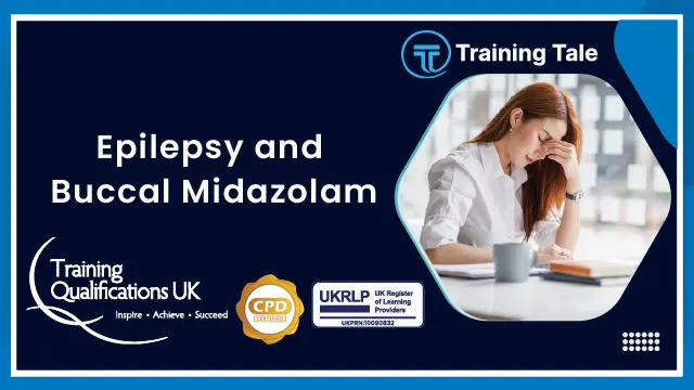 Epilepsy and Buccal Midazolam