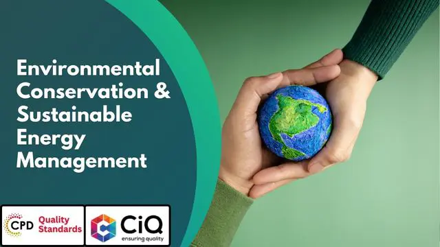 Diploma in Environmental Conservation & Sustainable Energy Management -CPD Accredited