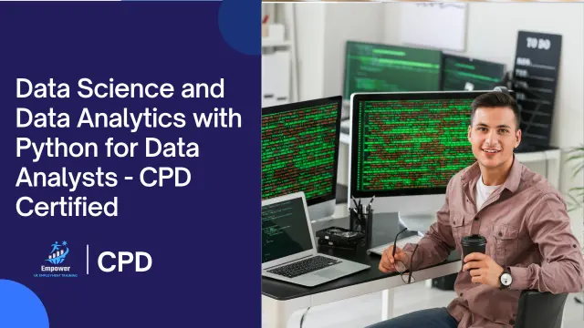 Data Science and Data Analytics with Python for Data Analysts - CPD Certified