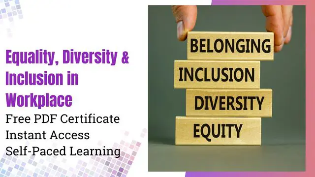 Equality, Diversity & Inclusion in Workplace