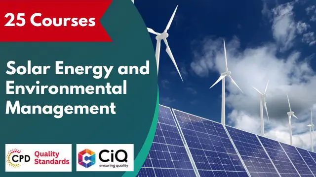 Diploma in Renewable energy (Solar Energy) and Environmental Management - CPD Accredited