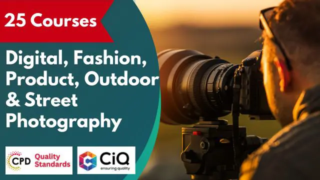 Advanced Diploma in Photography: Digital, Fashion, Product, Outdoor & Street Photography