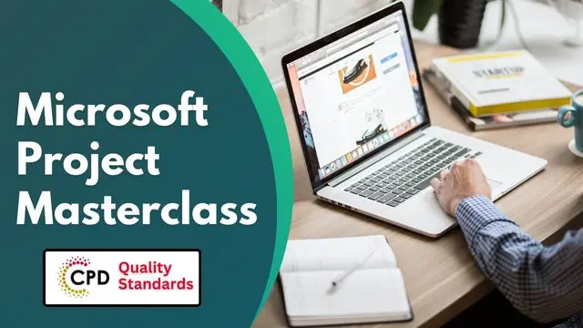 Microsoft Project Masterclass: Beginner to Advance Training