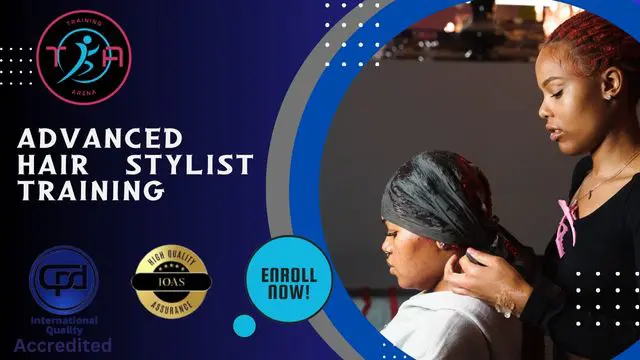 Advanced Hair Stylist Training Level 4 Diploma