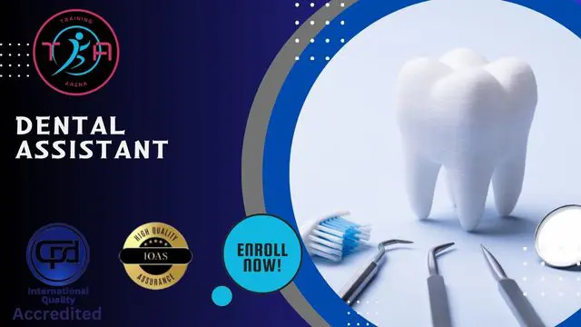 Dental Assistant : Dental Assistant Essentials Level 4 Diploma