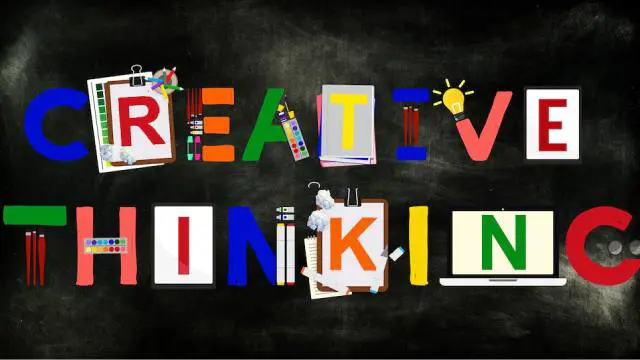 Creative Thinking and Innovation