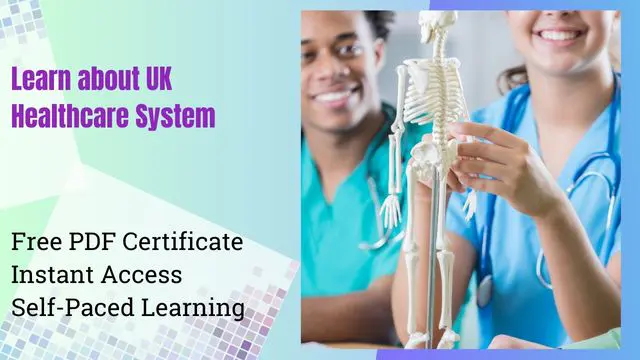 Learn about UK Healthcare System