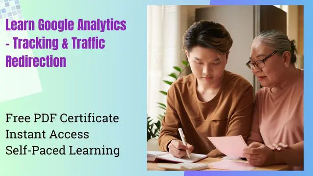 Learn Google Analytics - Tracking & Traffic Redirection