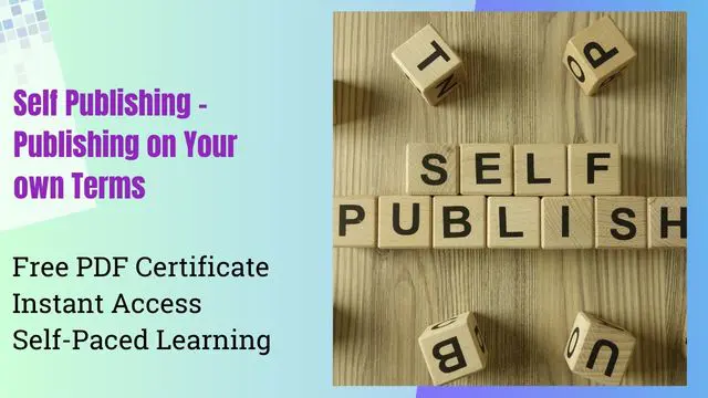 Self Publishing - Publishing on Your own Terms