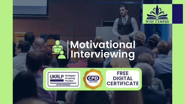 Motivational Interviewing - CPD Certified