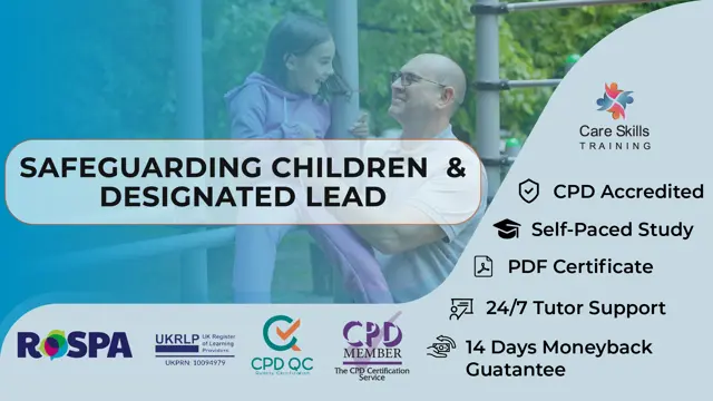 Safeguarding Children Level 3 Designated Lead DSL