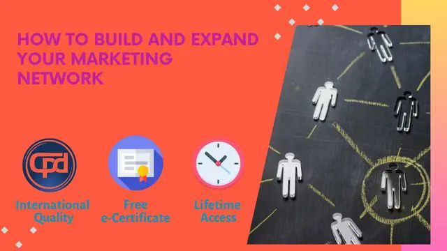 How to Build and Expand Your Marketing Network