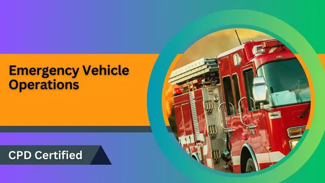 Emergency Vehicle Operations