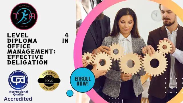 Level 4 Diploma in Office Management: Effective