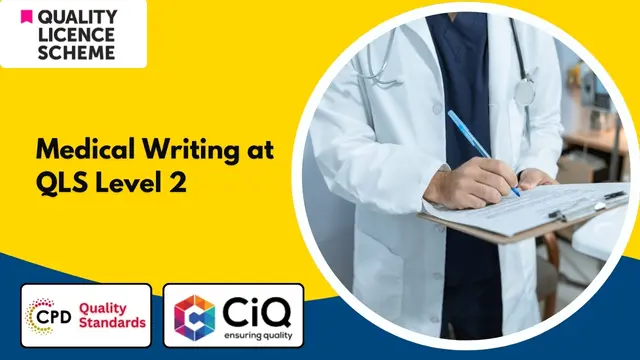 Medical Writing at QLS Level 2