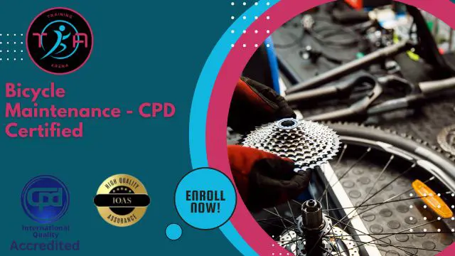 Bicycle Maintenance - CPD Certified