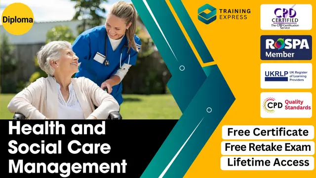 Diploma in Health and Social Care Management with Complete Career Guide