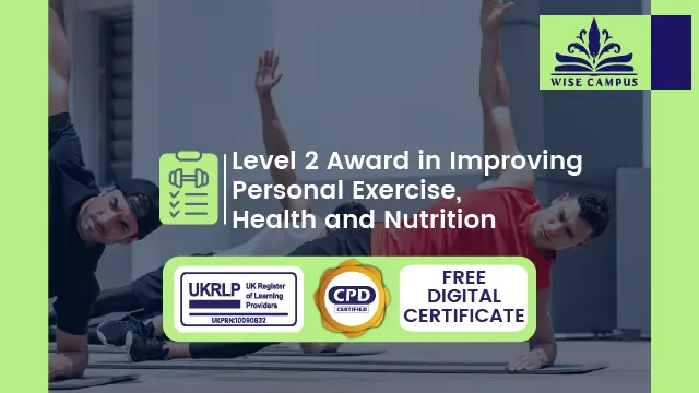 Level 2 Award in Improving Personal Exercise, Health and Nutrition