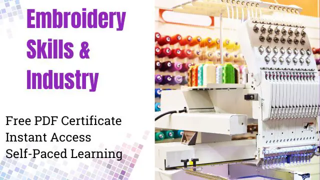 Embroidery Skills & Industry