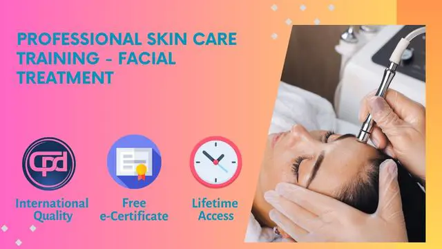 Professional Skin Care Training - Facial Treatment