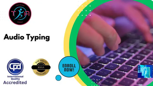 Audio Typing Training - CPD Certified