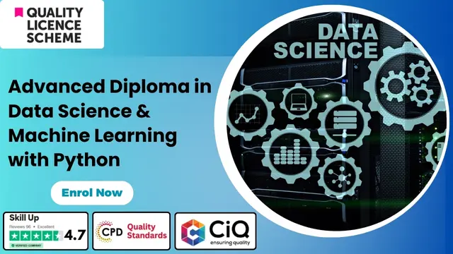 Level 5 & 7 Advanced Diploma in Data Science & Machine Learning with Python - QLS Endorsed