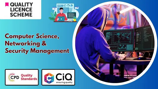 Level 4 & 5 Diploma in Computer Science, Networking & Security Management - QLS Endorsed