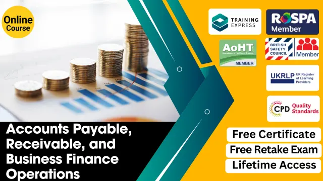 Accounts Payable, Receivable, and Business Finance Operations with Complete Career Guide