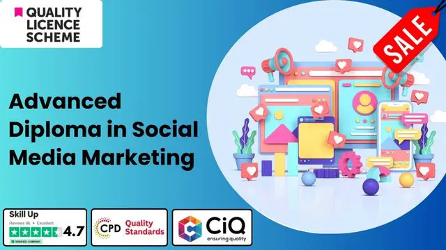 Level 5,7 Advanced Diploma in Social Media Marketing - QLS Endorsed