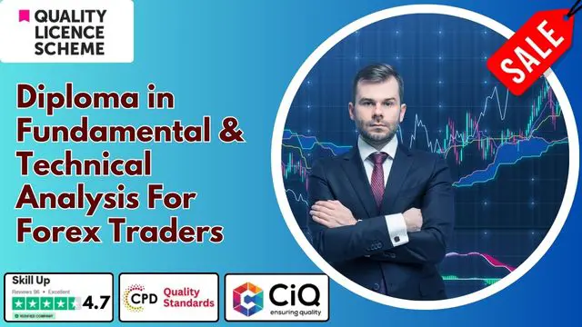 Level 5 ,7 Diploma in Fundamental & Technical Analysis For Forex Traders - QLS Endorsed