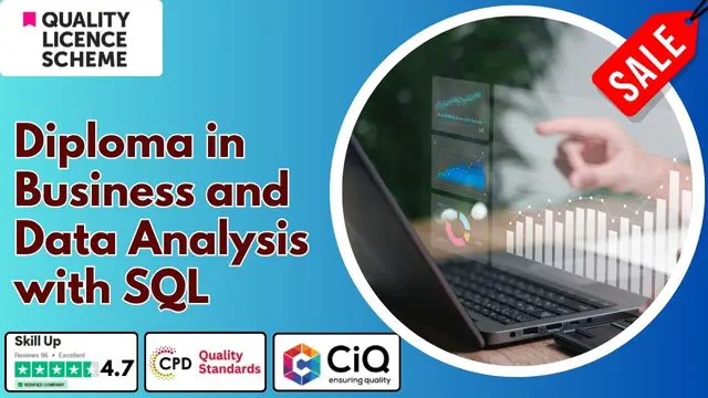 Level 5 Diploma in Business and Data Analysis with SQL - QLS Endorsed