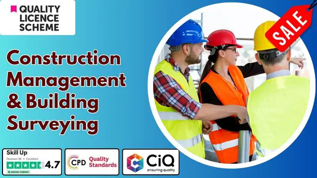 Level 5,7 Advanced Diploma in Construction Management & Building Surveying - QLS Endorsed