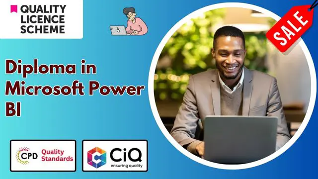 Level 2,4,7 Diploma in Microsoft Power BI - QLS Endorsed