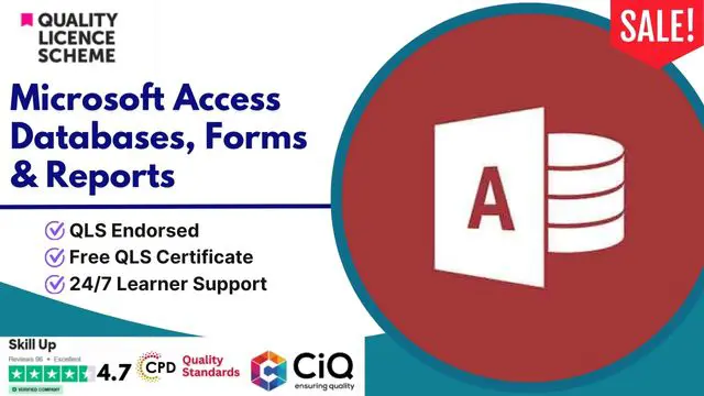 Level 4 & 7 Diploma in Microsoft Access Databases, Forms & Reports - QLS Endorsed