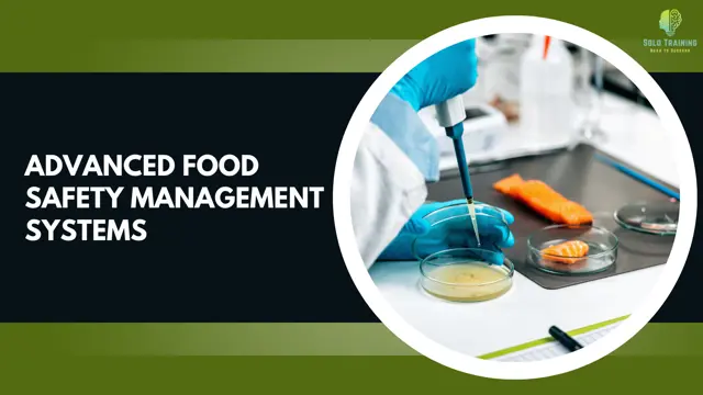 Advanced Food Safety Management Systems