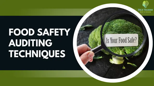 Food Safety Auditing Techniques