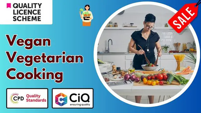 Level 5 & 7 Diploma in Vegan Vegetarian Cooking - QLS Endorsed