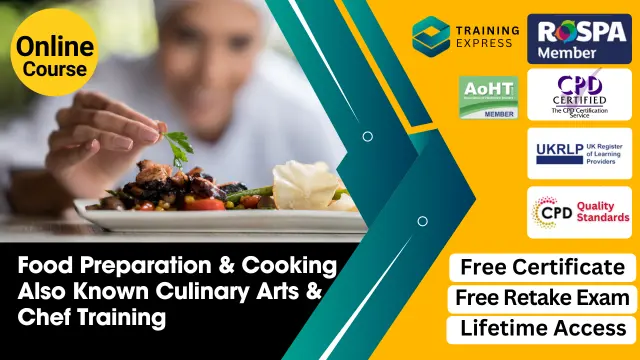 Level 2 Certificate in Food Preparation & Cooking Also Known Culinary Arts & Chef Training