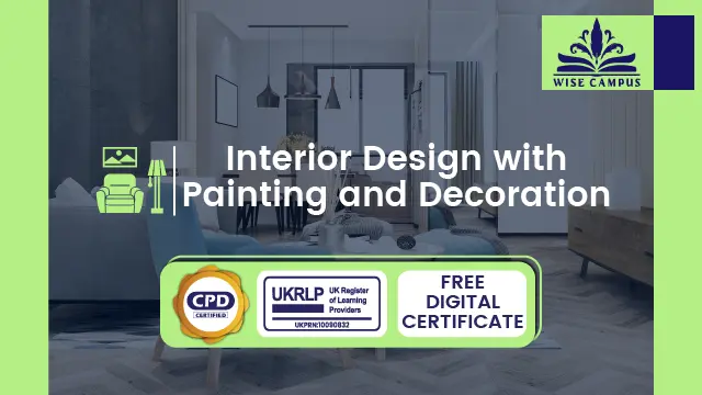 Interior Design with Painting and Decoration - CPD Certified 