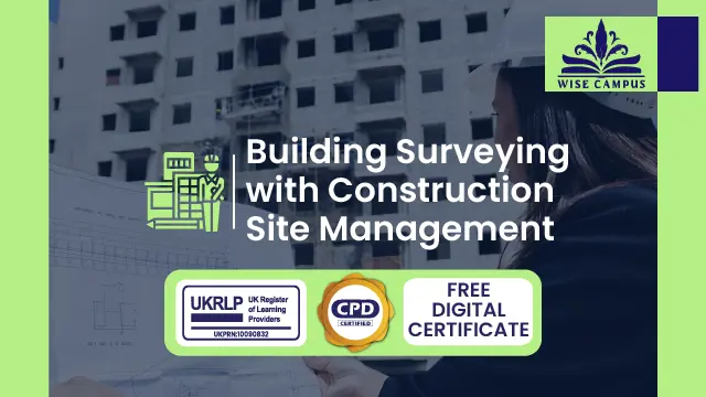 Building Surveying with Construction Site Management