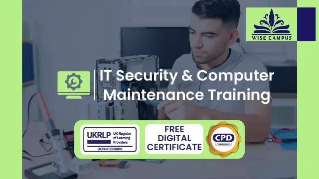 IT Security & Computer Maintenance Training