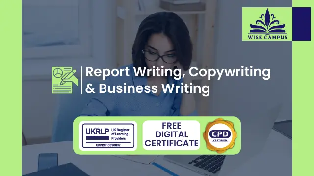 Report Writing, Copywriting & Business Writing